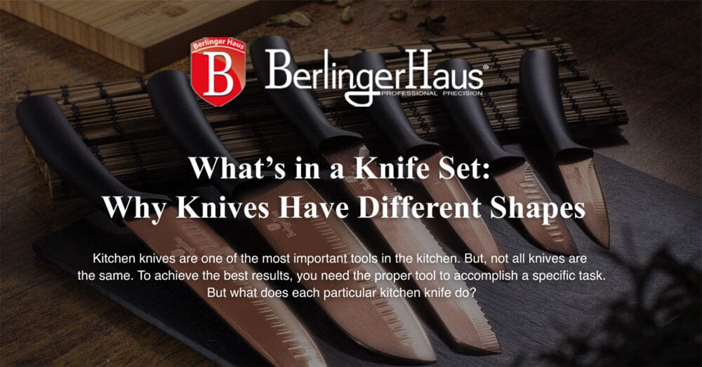 WHAT’S IN A KNIFE SET: WHY KNIVES HAVE DIFFERENT SHAPES